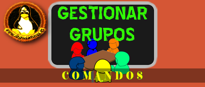 Gestión de grupos por comandos